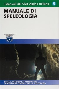Manuale di speleologia CAI